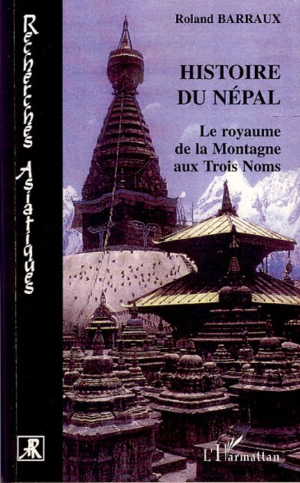 Emprunter Histoire du Népal. Le royaume de la Montagne aux Trois Noms livre