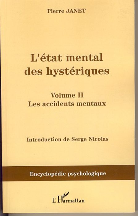 Emprunter L'état mental des hystériques. Volume 2, les accidents mentaux livre