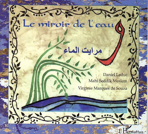 Emprunter Le miroir de l'eau. Conte bilingue français-arabe livre