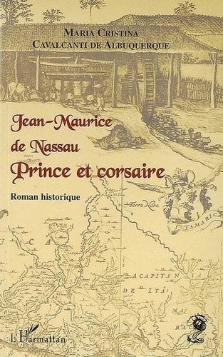 Emprunter Jean-Maurice de Nassau, prince et corsaire livre