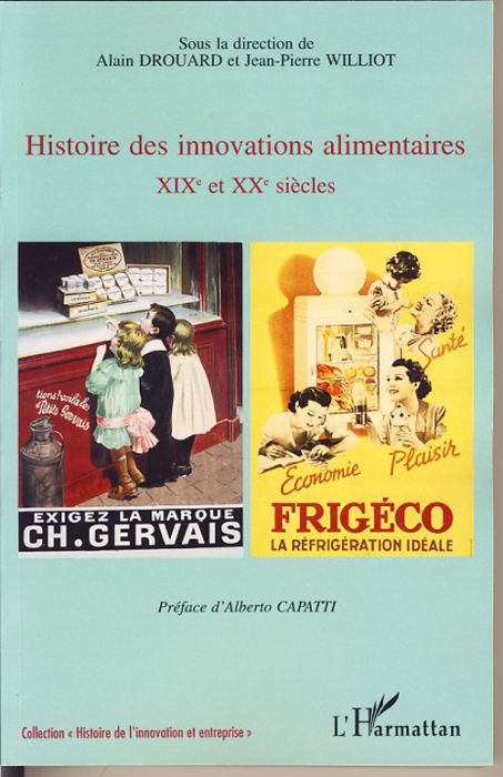 Emprunter Histoire des innovations alimentaires. XIXe et XXe siècles livre