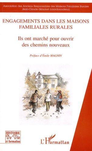 Emprunter Engagements dans les Maisons Familiales Rurales. Ils ont marché pour ouvrir des chemins nouveaux livre