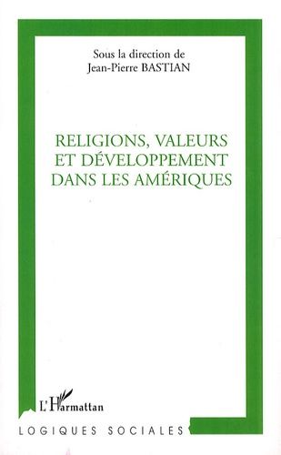 Emprunter Religions, valeurs et développement dans les Amériques livre