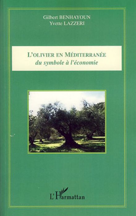 Emprunter L'olivier en Méditerranée : du symbole à l'économie livre