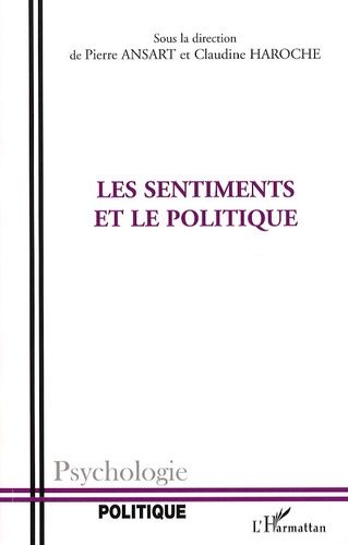 Emprunter Les sentiments et le politique livre