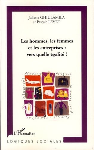 Emprunter Les hommes, les femmes et les entreprises : vers quelle égalité ? livre