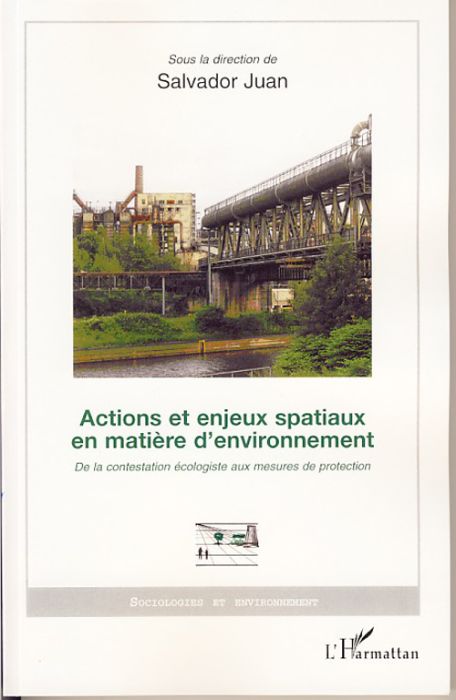 Emprunter Actions et enjeux spatiaux en matière d'environnement. De la contestation écologiste aux mesures de livre