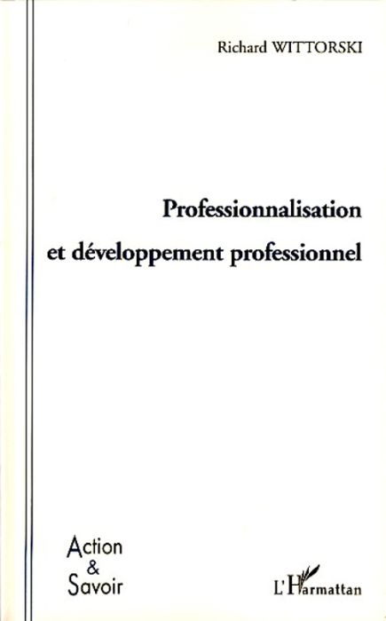 Emprunter Professionnalisation et développement professionnel livre