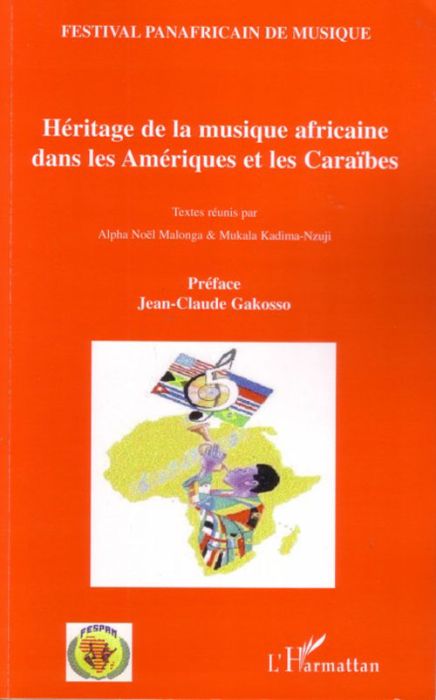 Emprunter Héritage de la musique africaine dans les Amériques et les Caraïbes livre