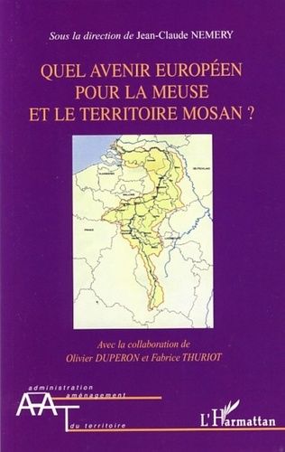 Emprunter Que avenir européen pour la Meuse et le territoire mosan ? livre