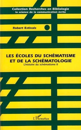 Emprunter L'histoire du schématisme 2. Les écoles du schématisme et de la schématologie livre