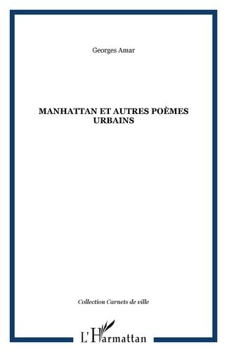 Emprunter Manhattan et autres poèmes urbains livre