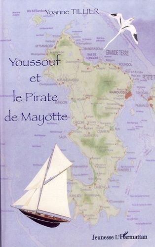 Emprunter Youssouf et le Pirate de Mayotte livre