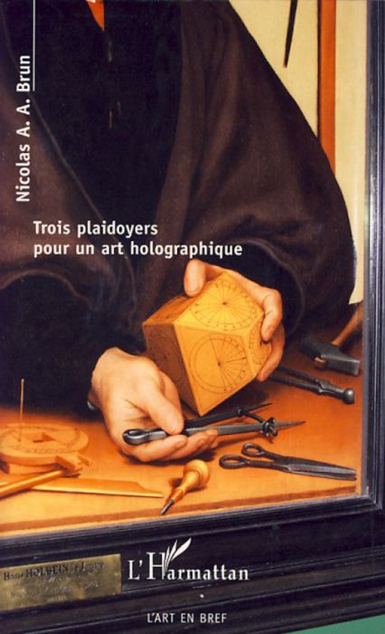 Emprunter Trois plaidoyers pour un art holographique livre