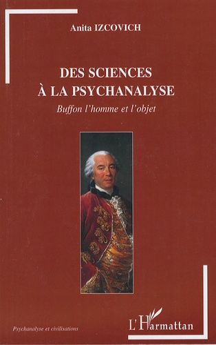 Emprunter Des sciences à la psychanalyse. Buffon l'homme et l'objet livre