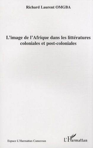 Emprunter L'image de l'Afrique dans les littératures coloniales et post-coloniales livre