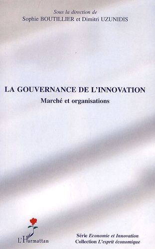 Emprunter La gouvernance de l'innovation. Marché et organisations livre