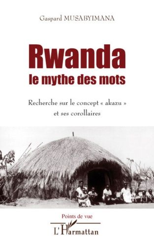 Emprunter Le Rwanda tel qu'ils l'ont vu. Un siècle de regards européens (1862-1962) livre