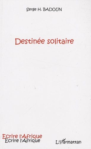 Emprunter Destinée solitaire livre