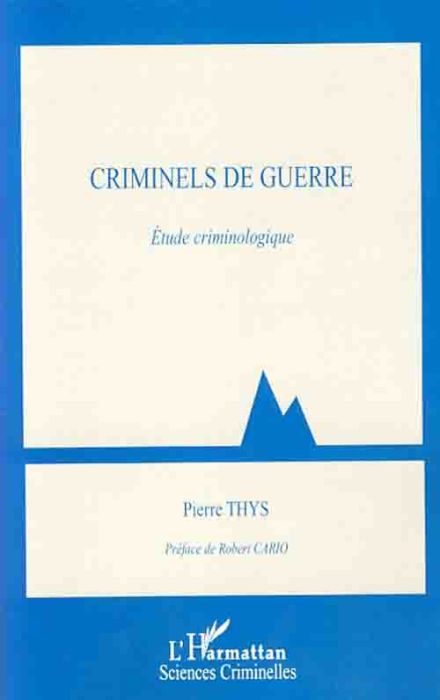 Emprunter Criminels de guerre. Etude criminologique livre