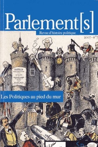 Emprunter Parlements N° 7/2007 : Les Politiques au pied du mur livre