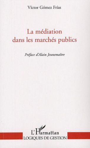 Emprunter La médiation dans les marchés publics livre