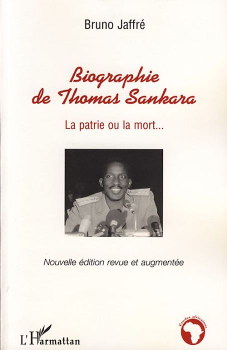 Emprunter Biographie de Thomas Sankara. La patrie ou la mort... Edition revue et augmentée livre