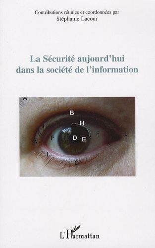 Emprunter La Sécurité aujourd'hui dans la société de l'information livre