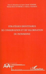 Emprunter Stratégies identitaires de conservation et de valorisation du patrimoine livre