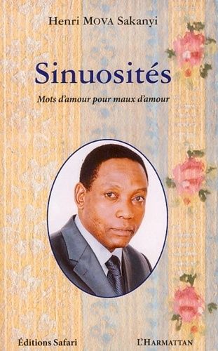 Emprunter Sinuosités. Mots d'amour pour maux d'amour livre