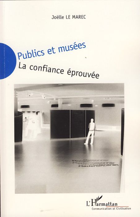 Emprunter Publics et musées. La confiance éprouvée livre