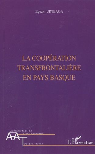 Emprunter La coopération transfrontalière en pays basque livre