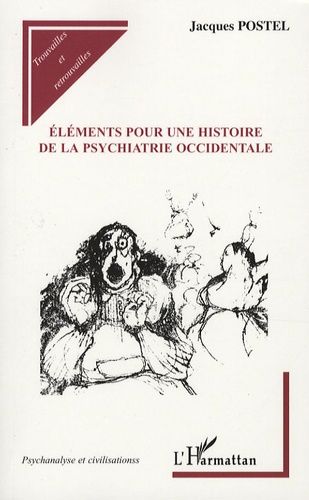 Emprunter Eléments pour une histoire de la psychiatrie occidentale livre