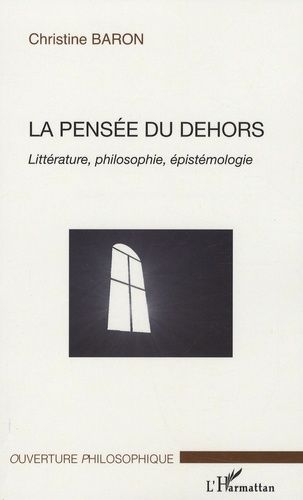 Emprunter La pensée du dehors. Littérature, philosophie, épistémologie livre