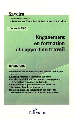 Emprunter Savoirs Hors série 2007 : Engagement en formation et rapport au travail livre