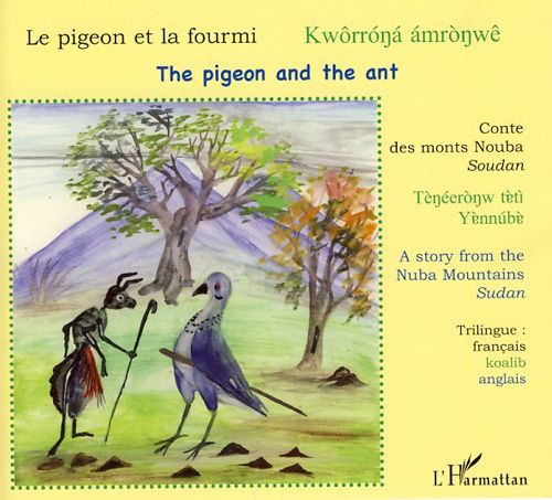 Emprunter Le pigeon et la fourmi. Edition trilingue français - koalib - anglais livre