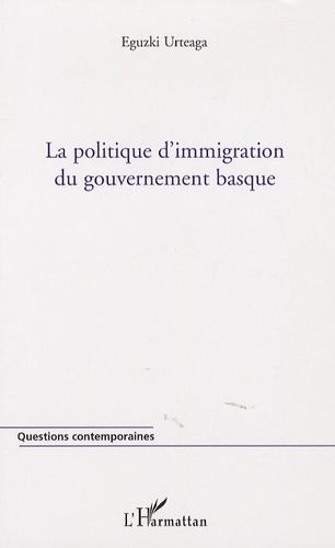 Emprunter La politique d'immigration du gouvernement basque livre