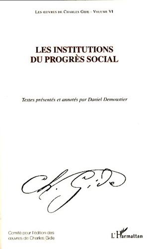 Emprunter Les institutions du progrès social livre