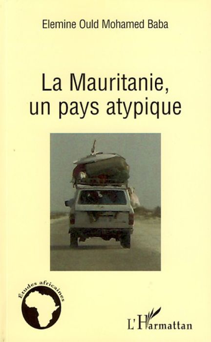 Emprunter La Mauritanie, un pays atypique livre