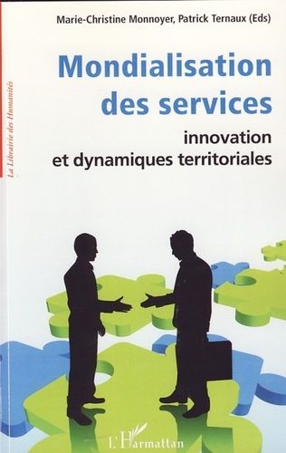 Emprunter Mondialisation des services. Innovation et dynamiques territoriales livre