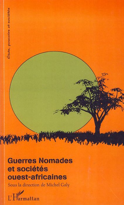 Emprunter Guerres nomades et sociétés ouest-africaines livre