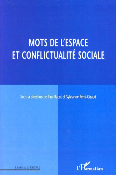 Emprunter Mots de l'espace et conflictualité sociale livre