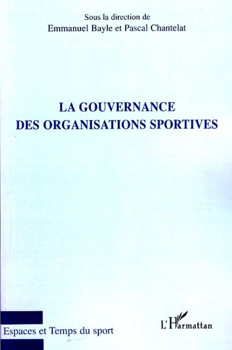 Emprunter La gouvernance des organisations sportives livre