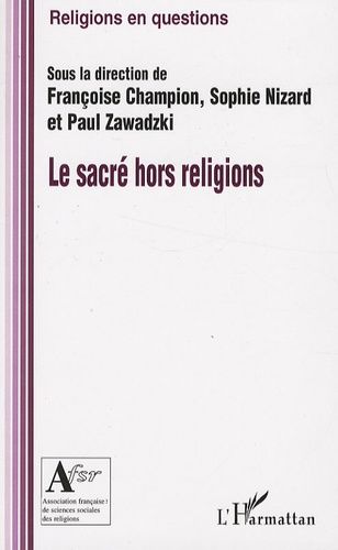 Emprunter Le sacré hors religions livre