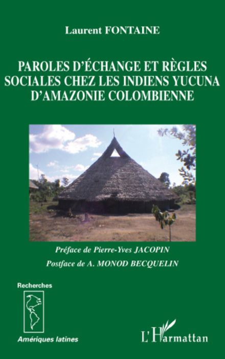 Emprunter Paroles d'échange et règles sociales chez les indiens Yucuna d'Amazonie colombienne livre