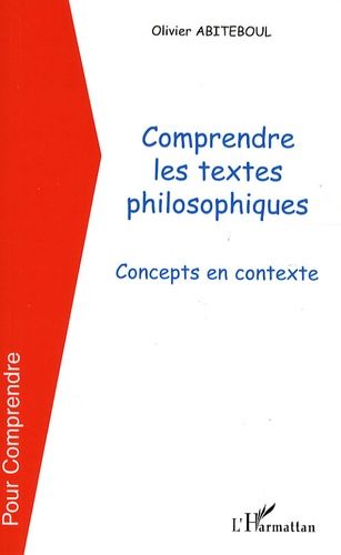 Emprunter Comprendre les textes philosophiques. Concepts en contexte livre