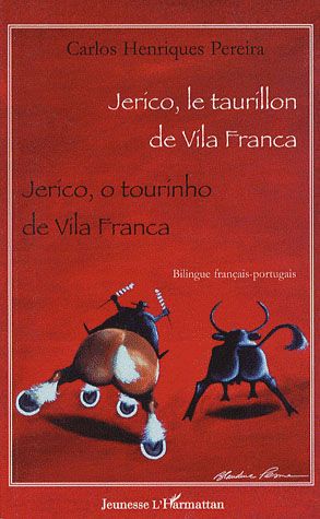 Emprunter Jerico, le taurillon de Vila Franca. Edition bilingue français-portugais livre