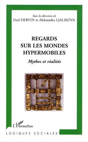 Emprunter Regards sur les mondes hypermobiles. Mythes et réalités livre