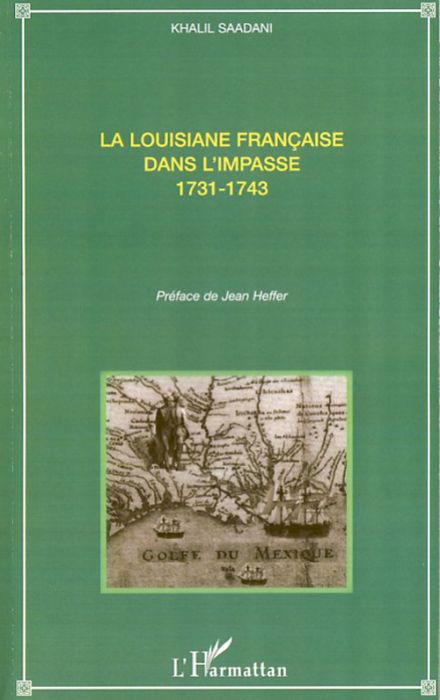 Emprunter La Louisiane française dans l'impasse. 1731-1743 livre