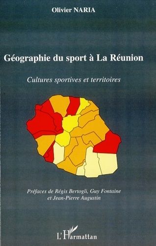 Emprunter Géographie du sport à La Réunion. Cultures sportives et territoires livre